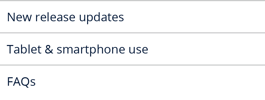 New release updates ,Tablet & smartphone use ,FAQs 
